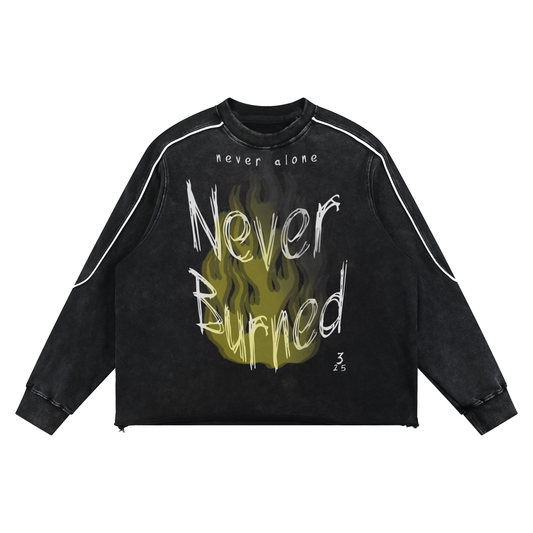 Never Burned | Long Sleeve